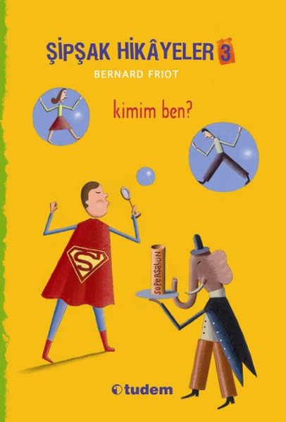 Şipşak Hikayeler 3 - Kimim Ben?.pdf