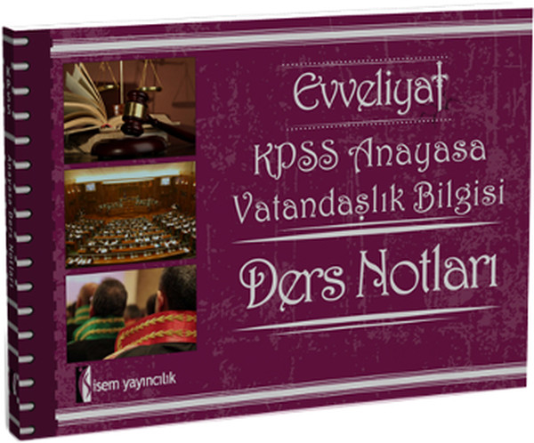 İsem Evveliyat KPSS Anayasa Vatandaşlık Bilgisi Ders Notları 2016.pdf