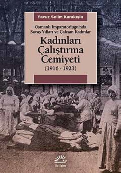 Kadınları Çalıştırma Cemiyeti 1916 - 1923.pdf