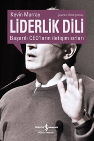 Liderlik Dili - Başarılı Ceoların İletişim Sırları.pdf