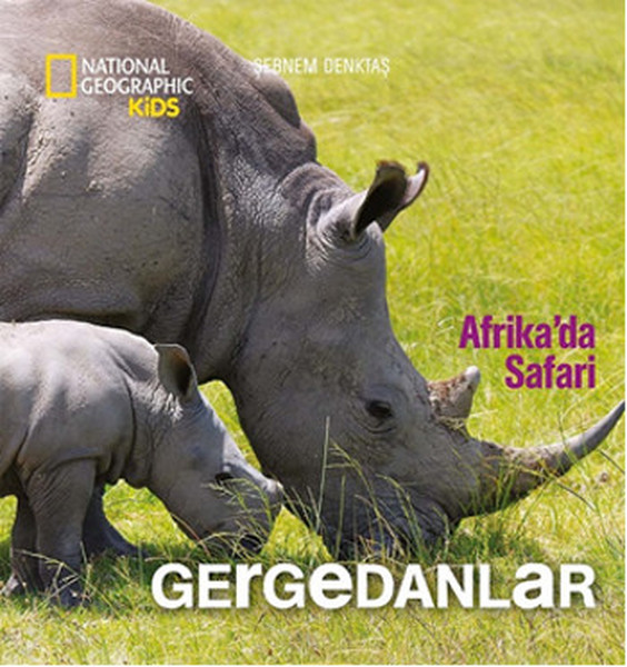 National Geographic Kids - Afrikada Safari Gergedanlar.pdf