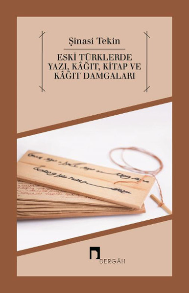 Eski Türklerde Yazı, Kağıt, Kitap ve Kağıt Damgaları.pdf