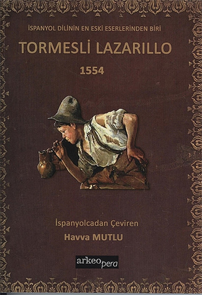 İspanya Dilinin En Eski Eserlerinden Biri Tormesli Lazarillo 1554.pdf