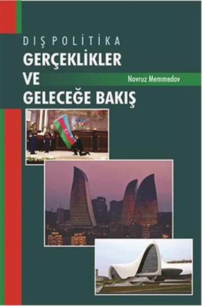 Dış Politika Gerçeklikler ve Geleceğe Bakış.pdf