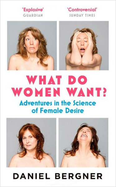 What Do Women Want?: Adventures in the Science of Female Desire.pdf