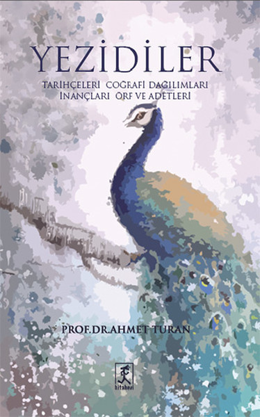 Yezidiler - Tarihçeleri Coğrafi Dağılımları İnançları Örf ve Adetleri.pdf
