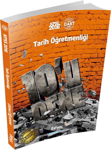 İhtiyaç ÖABT Tarih Öğretmenliği 10lu Deneme 2016.pdf