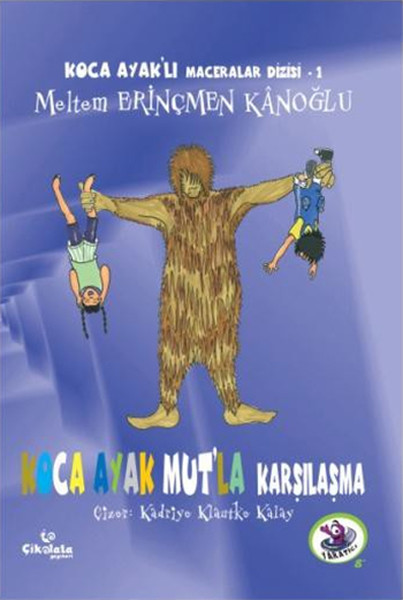 Koca Ayak Mutla Karşılaşma - Koca Ayaklı Maceralar Dizisi 1.pdf