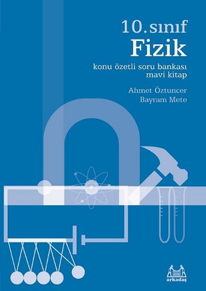 10. Sınıf Fizik Konu Özetli Soru Bankası - Mavi Kitap.pdf