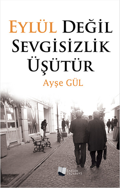 Eylül Değil Sevgisizlik Üşütür.pdf