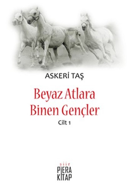 Beyaz Atlara Binen Gençler Cilt - 1.pdf