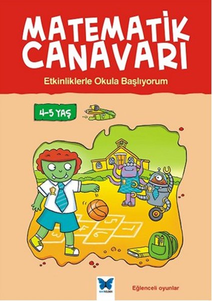 Matematik Canavarı - Etkinliklerle Okula Başlıyorum.pdf