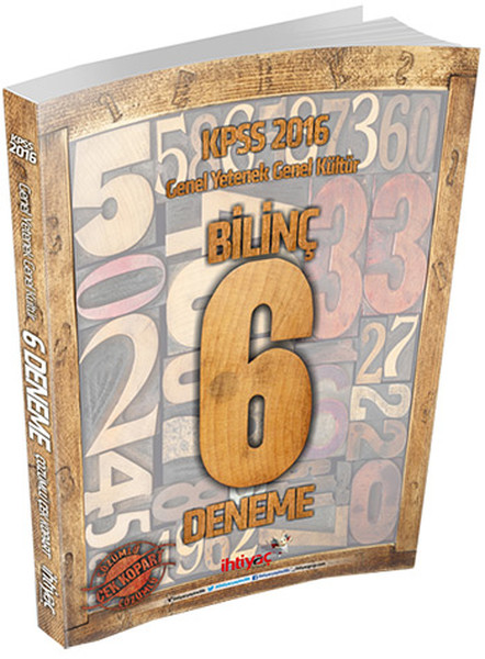 İhtiyaç KPSS Bilinç 6 Deneme Genel Yetenek Genel Kültür 2016.pdf