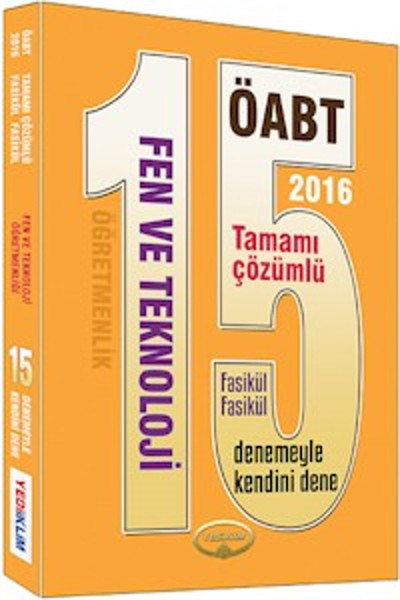 ÖABT Fen ve Teknoloji Öğretmenliği Tamamı Çözümlü 15 Fasikül Deneme Yediiklim Yayınları 2016.pdf