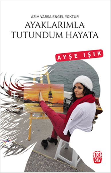 Ayaklarımla Tutundum Hayata.pdf