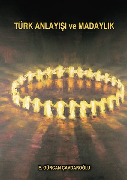 Türk Anlayışı ve Madaylık.pdf