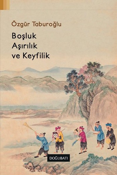 Boşluk Aşırılık ve Keyfilik.pdf