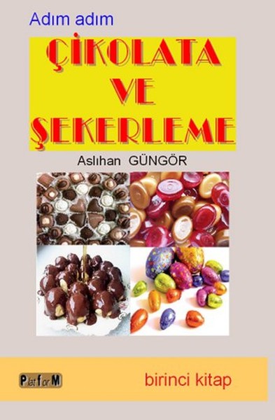 Adım Adım Çikolata ve Şekerleme - Birinci Kitap.pdf