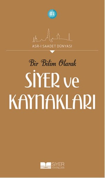 Bir Bilim Olarak Siyer ve Kaynakları.pdf