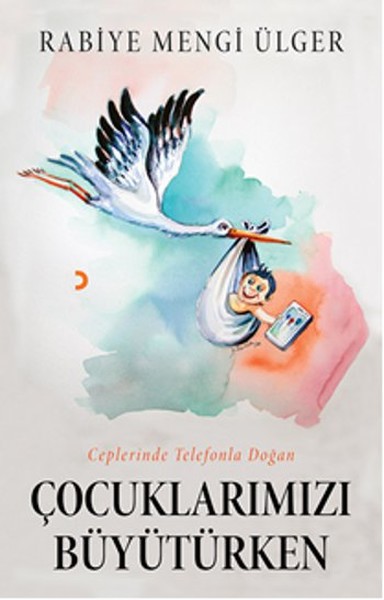 Çocuklarımızı Büyütürken.pdf