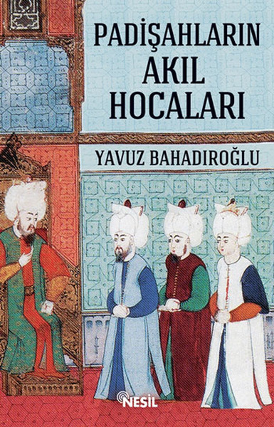 Padişahların Akıl Hocaları.pdf