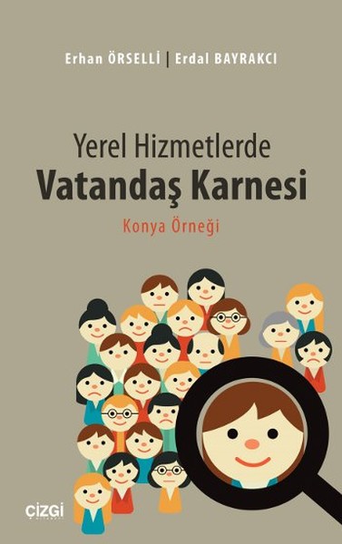 Yerel Hizmetlerde Vatandaş Karnesi - Konya Örneği.pdf