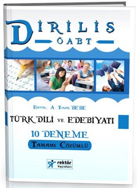 Rektör KPSS Diriliş ÖABT Türk Dili ve Edebiyatı Tamamı Çözümlü 10 Deneme 2016.pdf