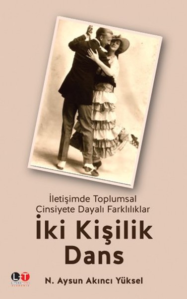 İki Kişilik Dans - İletişimde Toplumsal Cinsiyete Farklılıklar.pdf