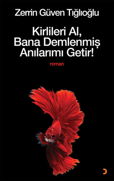 Kirlileri Al, Bana Demlenmiş Anılarımı Getir!.pdf