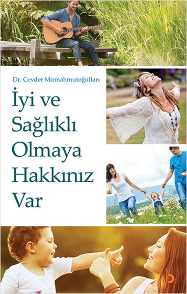 İyi ve Sağlıklı Olmaya Hakkınız Var.pdf