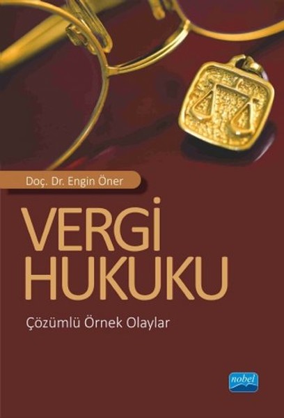 Vergi Hukuku - Çözümlü Örnek Olaylar.pdf
