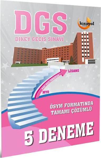 Kısayol DGS ÖSYM Formatında Tamamı Çözümlü 5 Deneme 2016.pdf