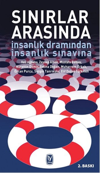 Sınırlar Arasında - İnsanlık Dramından İnsanlık Sınavına.pdf