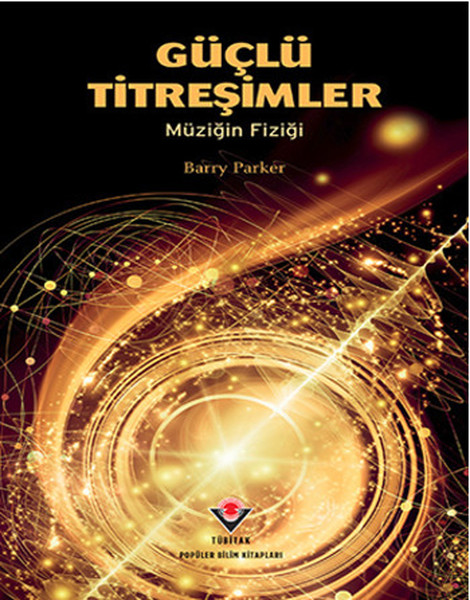 Güçlü Titreşimler - Müziğin Fiziği.pdf