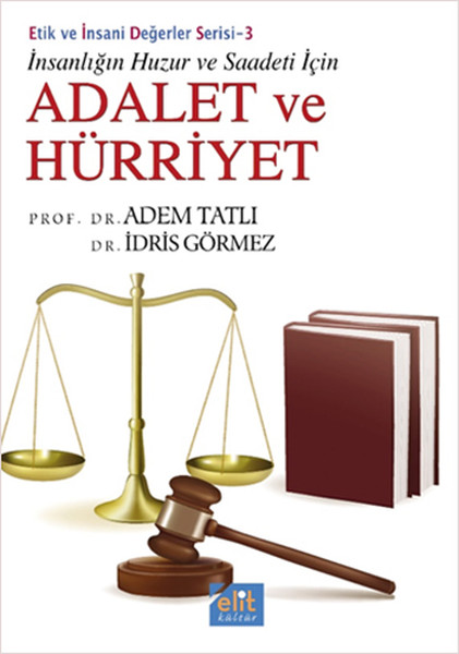 İnsanlığın Huzur ve Saadeti İçin Adalet ve Hürriyet.pdf