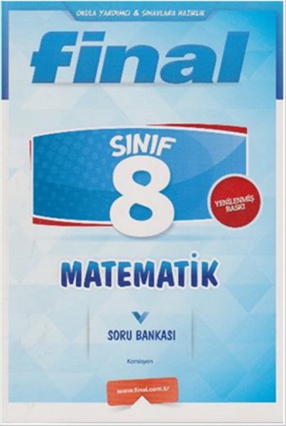 Final Okula Yardımcı ve Sınavlara Hazırlık 8. Sınıf Matematik Soru Bankası.pdf