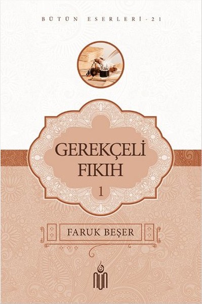 Gerekçeli Fıkıh 1- Bütün Eserleri 21.pdf