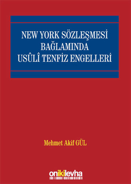 New York Sözleşmesi Bağlamında Usuli Tenfiz Engelleri.pdf