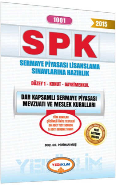 Yediiklim SPK 1001 Dar Kapsamlı Sermaye Piyasası Mevzuatı ve Meslek Kuralları.pdf