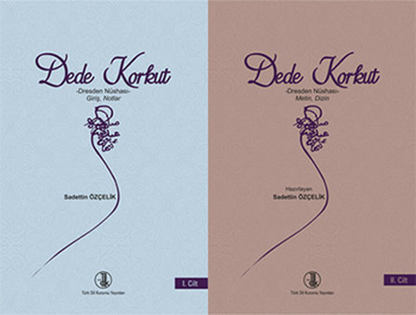 Dede Korkut Dresden Nüshası Giriş Notlar Metin Dizin - 2 Kitap Takım.pdf