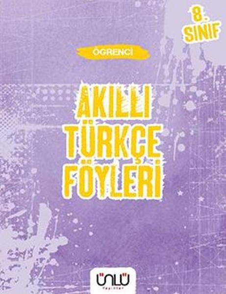 Ünlü 8. Sınıf Akıllı Türkçe Föyleri.pdf