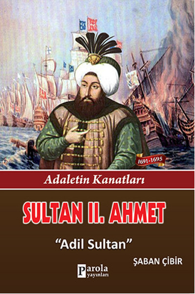 Sultan 2. Ahmet - Adaletin Kanatları - Adil Sultan.pdf