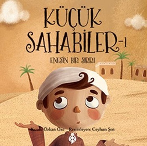 Küçük Sahabiler 1 - Enesin Bir Sırrı.pdf