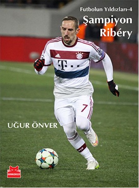 Şampiyon Ribery - Futbolun Yıldızları 4.pdf