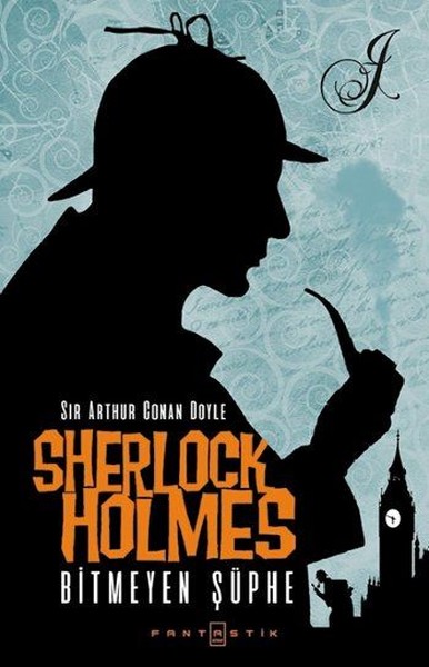 Sherlock Holmes - Bitmeyen Şüphe.pdf