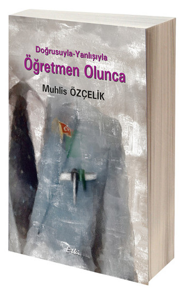 Doğrusuyla-Yanlışıyla Öğretmen Olunca.pdf