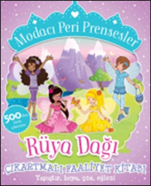 Modacı Peri Prensesler-Rüya Dağı Çıkartmalı Faaliyet Kitabı.pdf