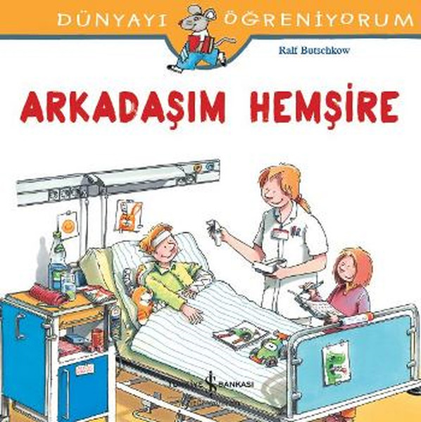 Dünyayı Öğreniyorum-Arkadaşım Hemşire.pdf