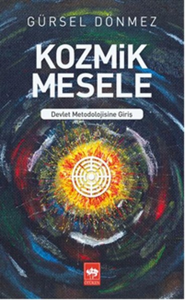 Kozmik Mesele-Devlet Metedolojisine Giriş.pdf