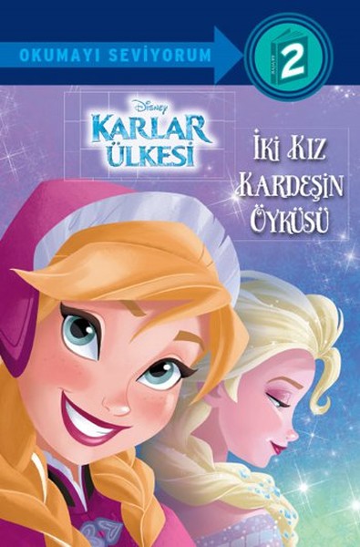Disney Okumayı Seviyorum 2-Karlar Ülkesi-İki Kız Kardeşin Öyküsü.pdf